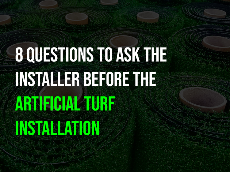 8 Questions to Ask the Installer Before the Artificial Turf Installation in Houston TX